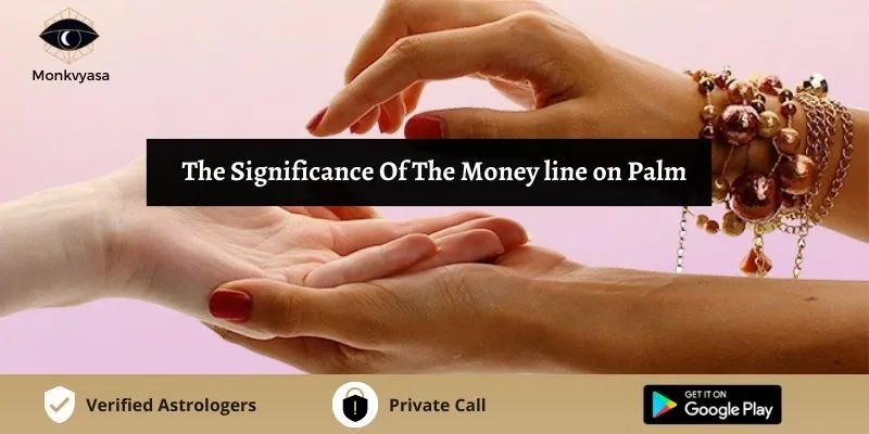 https://www.monkvyasa.com/public/assets/monk-vyasa/img/Money Line On Palm.webp